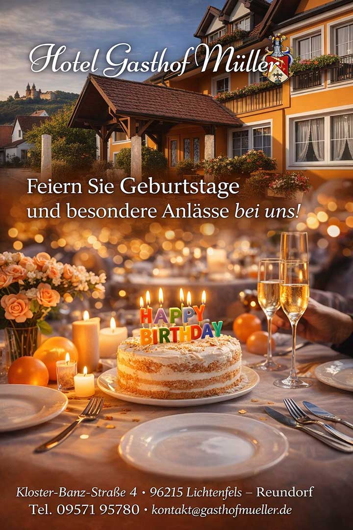 Feiern Sie bei uns Geburtstage, Hochzeiten und sonstige Feierlichkeiten - Gasthof Müller Lichtenfels-Reundorf